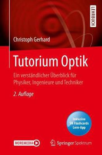 Cover image for Tutorium Optik: Ein verstandlicher UEberblick fur Physiker, Ingenieure und Techniker