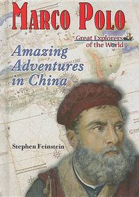 Cover image for Marco Polo: Amazing Adventures in China