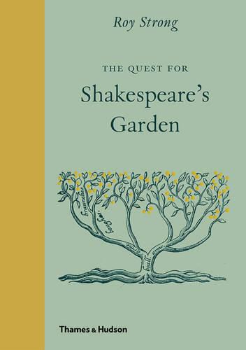 Cover image for The Quest for Shakespeare's Garden