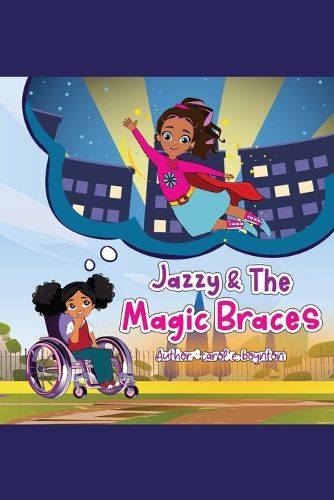 Cover image for Jazzy and The Magic Braces