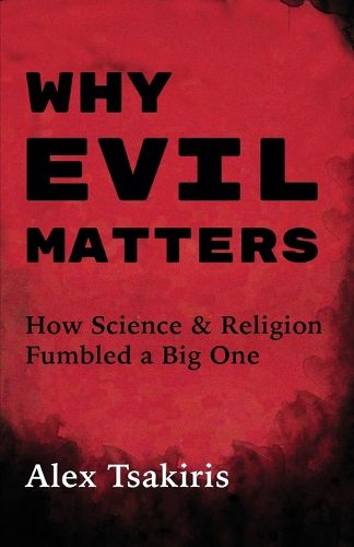 Cover image for Why Evil Matters