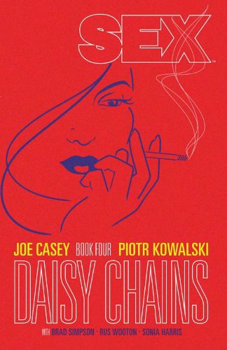 Cover image for Sex Volume 4: Daisy Chains