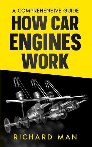 How Car Engines Work