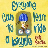 Cover image for Everyone Can Learn to Ride a Bicycle