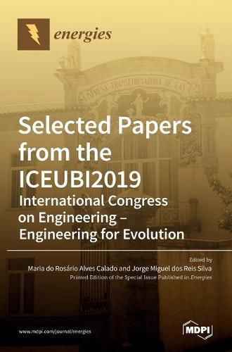 Cover image for Selected Papers from the ICEUBI2019 - International Congress on Engineering - Engineering for Evolution