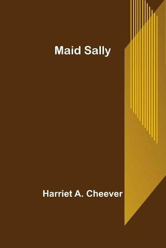Cover image for Maid Sally