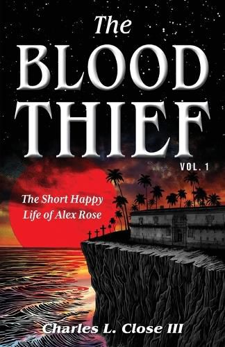 Cover image for The Blood Thief, Vol. 1