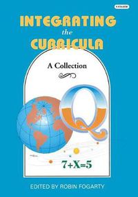 Cover image for Integrating the Curricula: A Collection