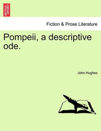 Pompeii, a Descriptive Ode.