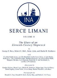 Cover image for Serce Limani v. 2; Glass of an Eleventh-century Shipwreck