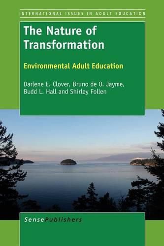 Cover image for The Nature of Transformation: Environmental Adult Education