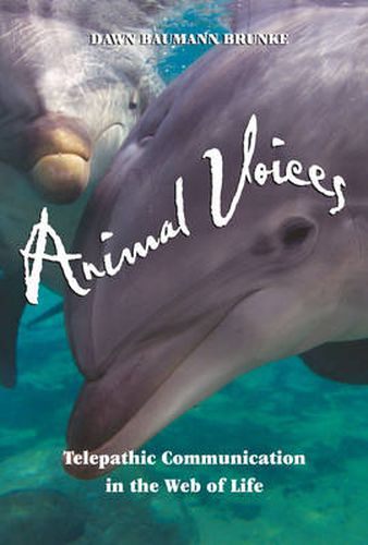 Animal Voices: Telepathic Communications in the Web of Life