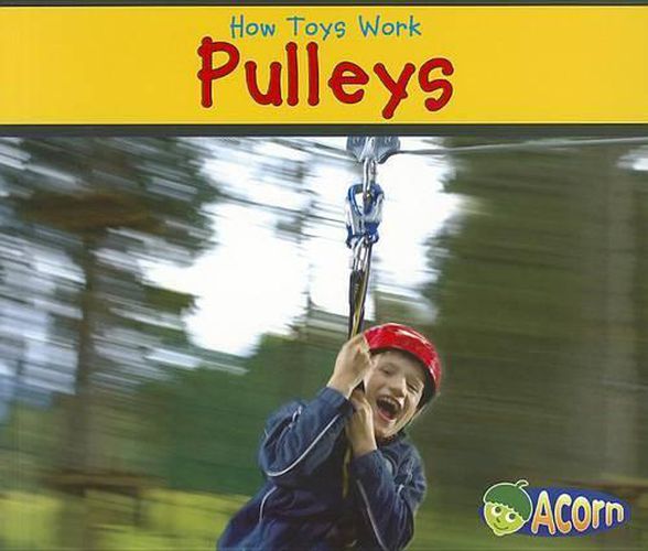 Pulleys (How Toys Work)