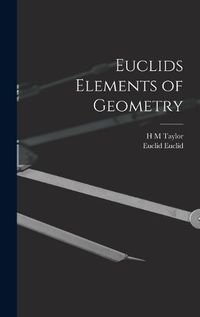 Cover image for Euclids Elements of Geometry