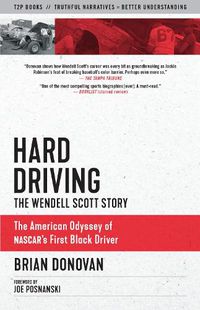 Cover image for Hard Driving: The Wendell Scott Story