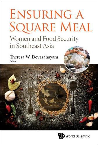 Cover image for Ensuring A Square Meal: Women And Food Security In Southeast Asia