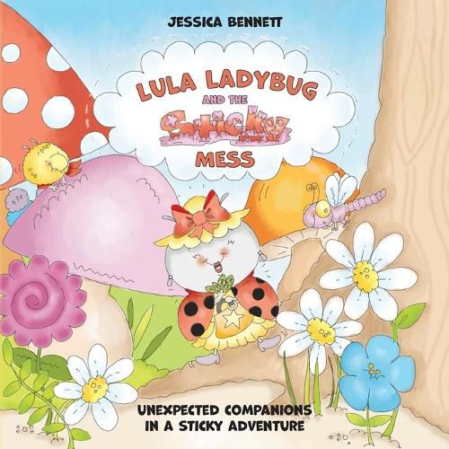 Cover image for Lula Ladybug and the Sticky Mess
