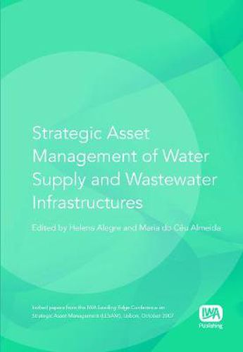 Strategic Asset Management of Water Supply and Wastewater Infrastructures