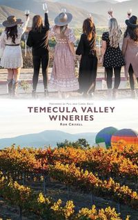 Cover image for Temecula Valley Wineries