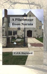 Cover image for A Pilgrimage from Narnia