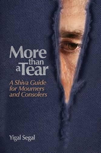 Cover image for More Than a Tear: A Shiva Guide for Mourners and Consolers