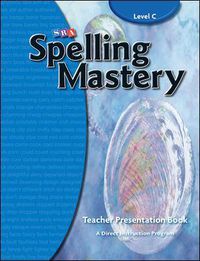 Cover image for Spelling Mastery Level C, Teacher Materials