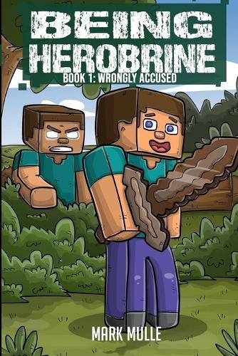 Being Herobrine Book 1