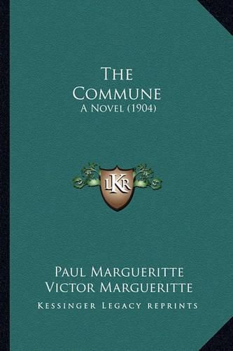 The Commune: A Novel (1904)