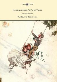 Cover image for Hans Andersen's Fairy Tales - Illustrated by W. Heath Robinson