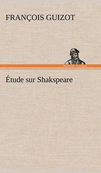 Cover image for Etude sur Shakspeare