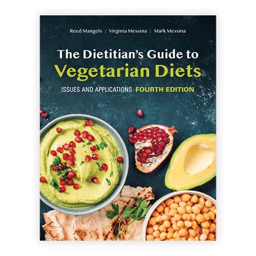 Cover image for The Dietitian's Guide to Vegetarian Diets: Issues and Applications