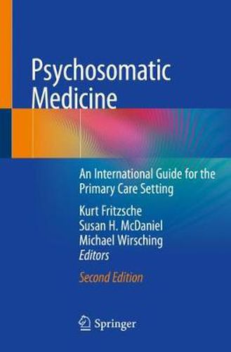 Cover image for Psychosomatic Medicine: An International Guide for the Primary Care Setting