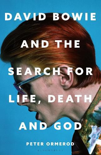 Cover image for David Bowie and the Search for Life, Death and God