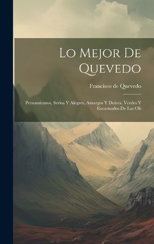 Cover image for Lo Mejor de Quevedo