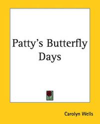 Cover image for Patty's Butterfly Days