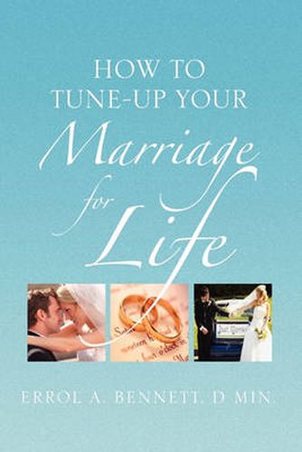 Cover image for How to Tune-Up Your Marriage for Life