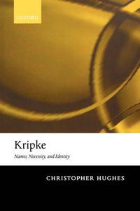 Cover image for Kripke: Names, Necessity, and Identity