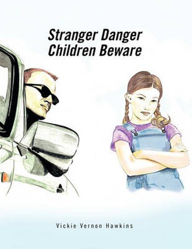 Cover image for Stranger Danger: Children Beware