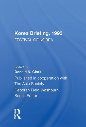 Korea Briefing, 1993: Festival of Korea