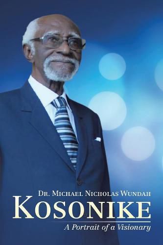 Cover image for Kosonike: A Portrait of a Visionary