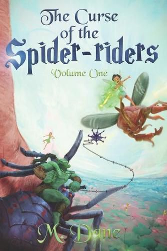 Cover image for The Curse of the Spider-riders: A Magical Adventure