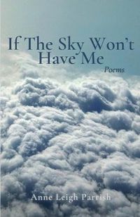 Cover image for If The Sky Won't Have Me