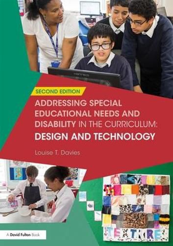 Cover image for Addressing Special Educational Needs and Disability in the Curriculum: Design and Technology