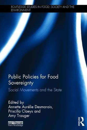 Cover image for Public Policies for Food Sovereignty: Social Movements and the State