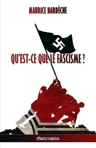 Cover image for Qu'est-ce que le Fascisme?: Edition integrale