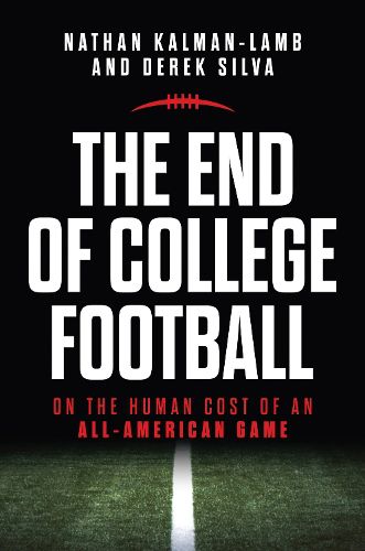 Cover image for The End of College Football