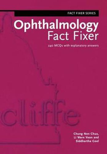 Cover image for Ophthalmology Fact Fixer: 240 MCQs with Explanatory Answers