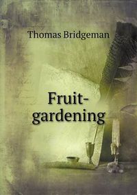 Cover image for Fruit-Gardening