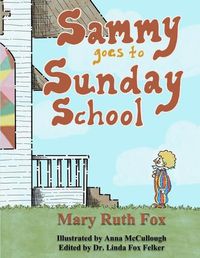 Cover image for Sammy Goes to Sunday School