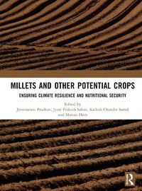 Cover image for Millets and Other Potential Crops